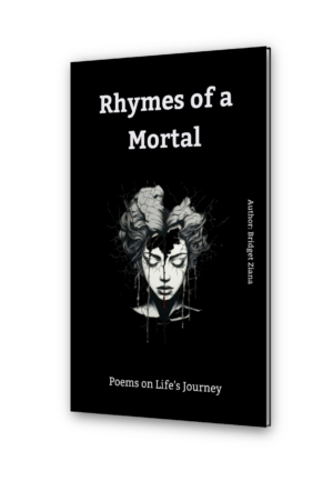 Rhymes of a Mortal: Poems on Life's Journey