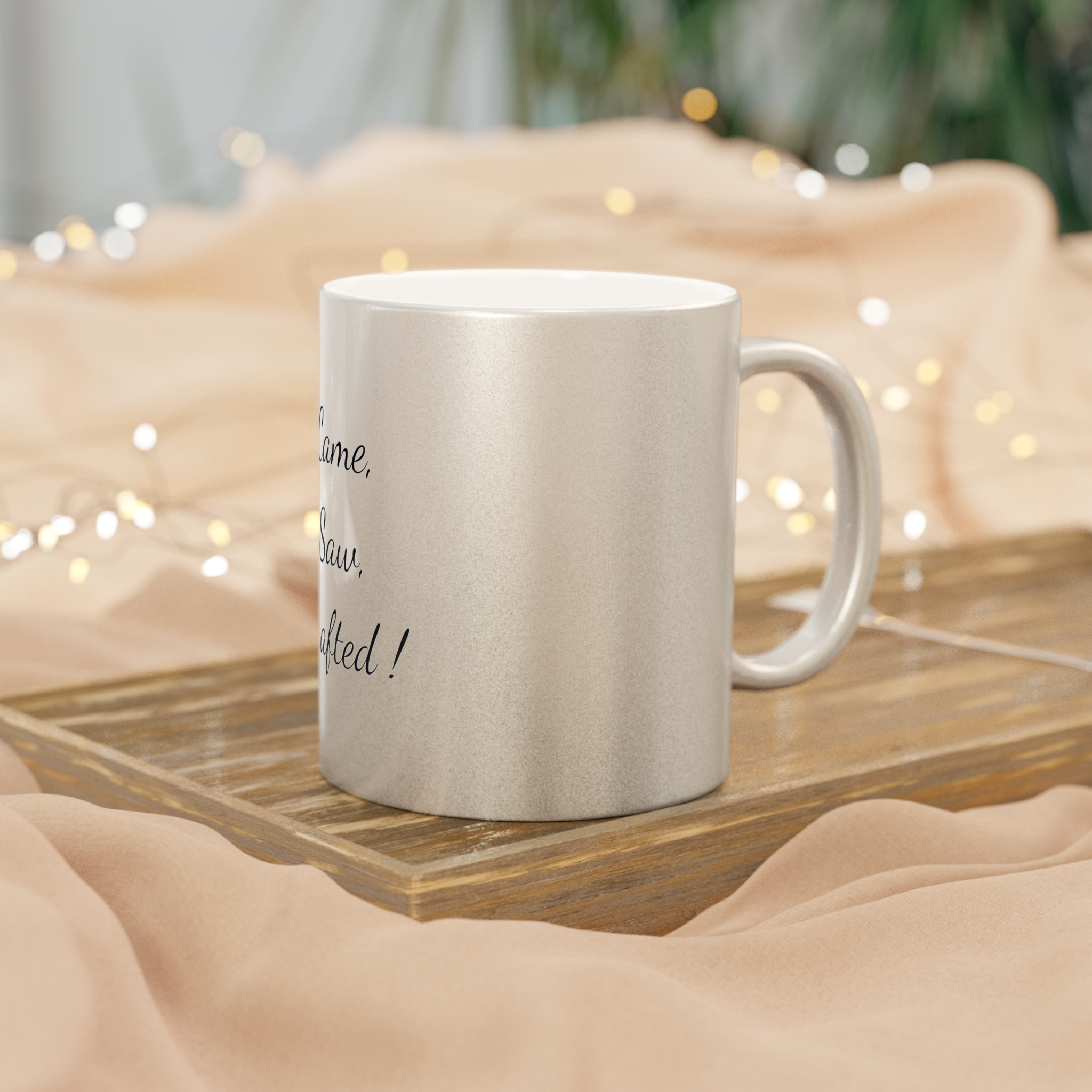Metallic "I came, I saw, I crafted ! " Mug (SilverGold) - Image 4