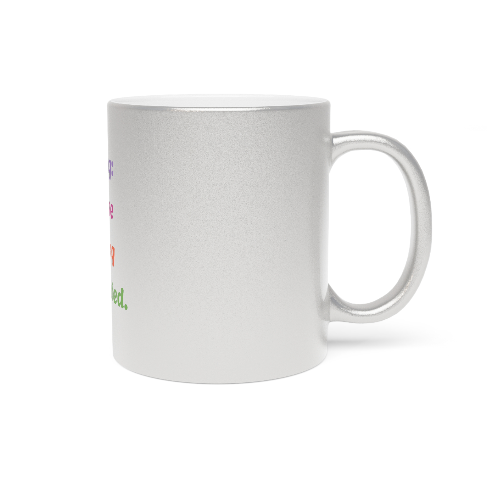 Metallic "Crafting: Because adulting is overrated." Mug (SilverGold) - Image 3
