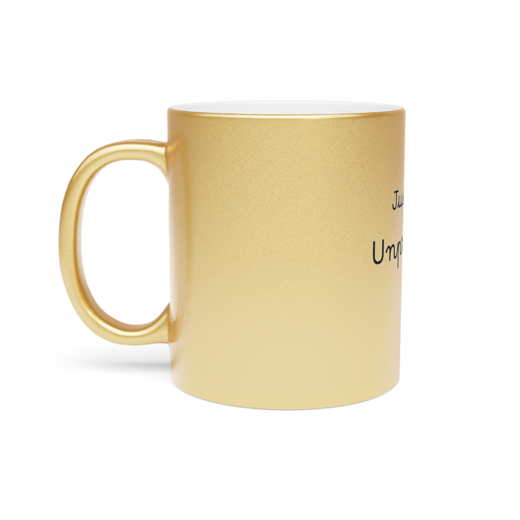 Metallic "Just Another Unprecedented Day" Mug (SilverGold) - Image 6
